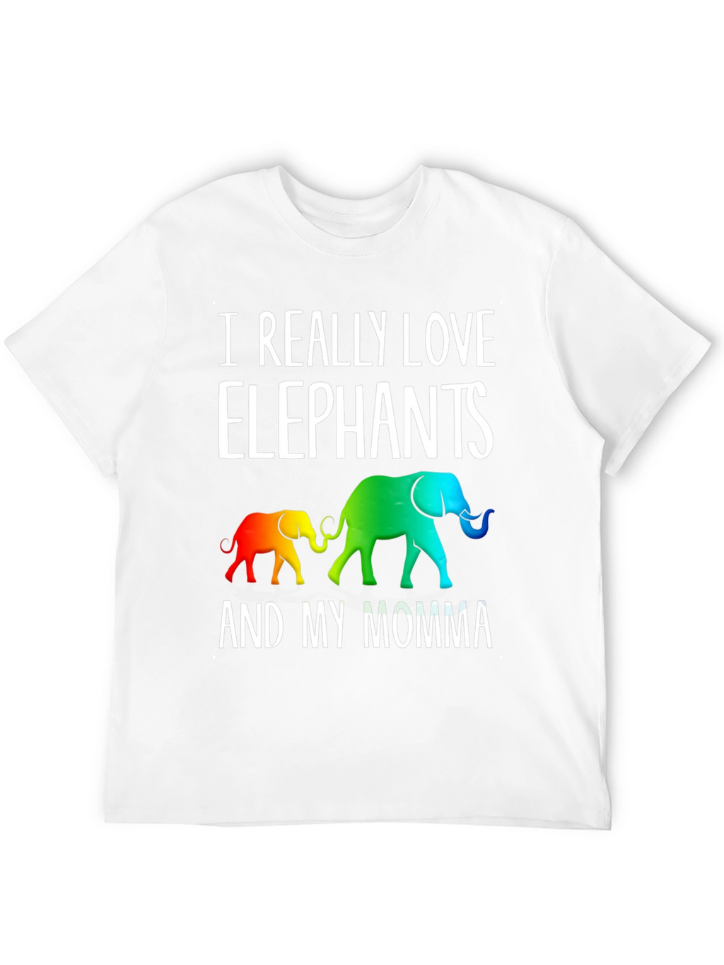 I Really Love Elephants And My Momma Graphic Tee