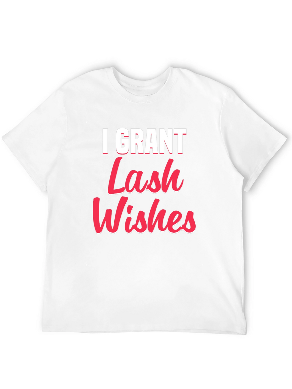 I Grant Lash Wishes Black T-Shirt
