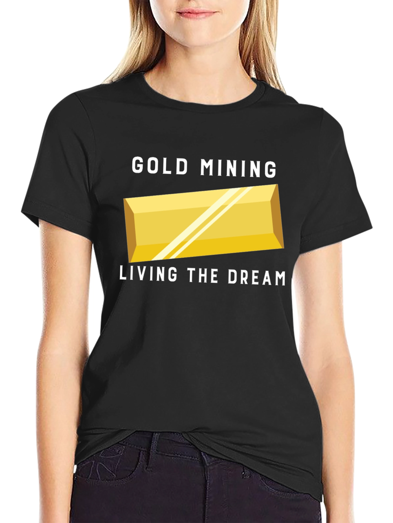 Gold Mining Living The Dream T-Shirt