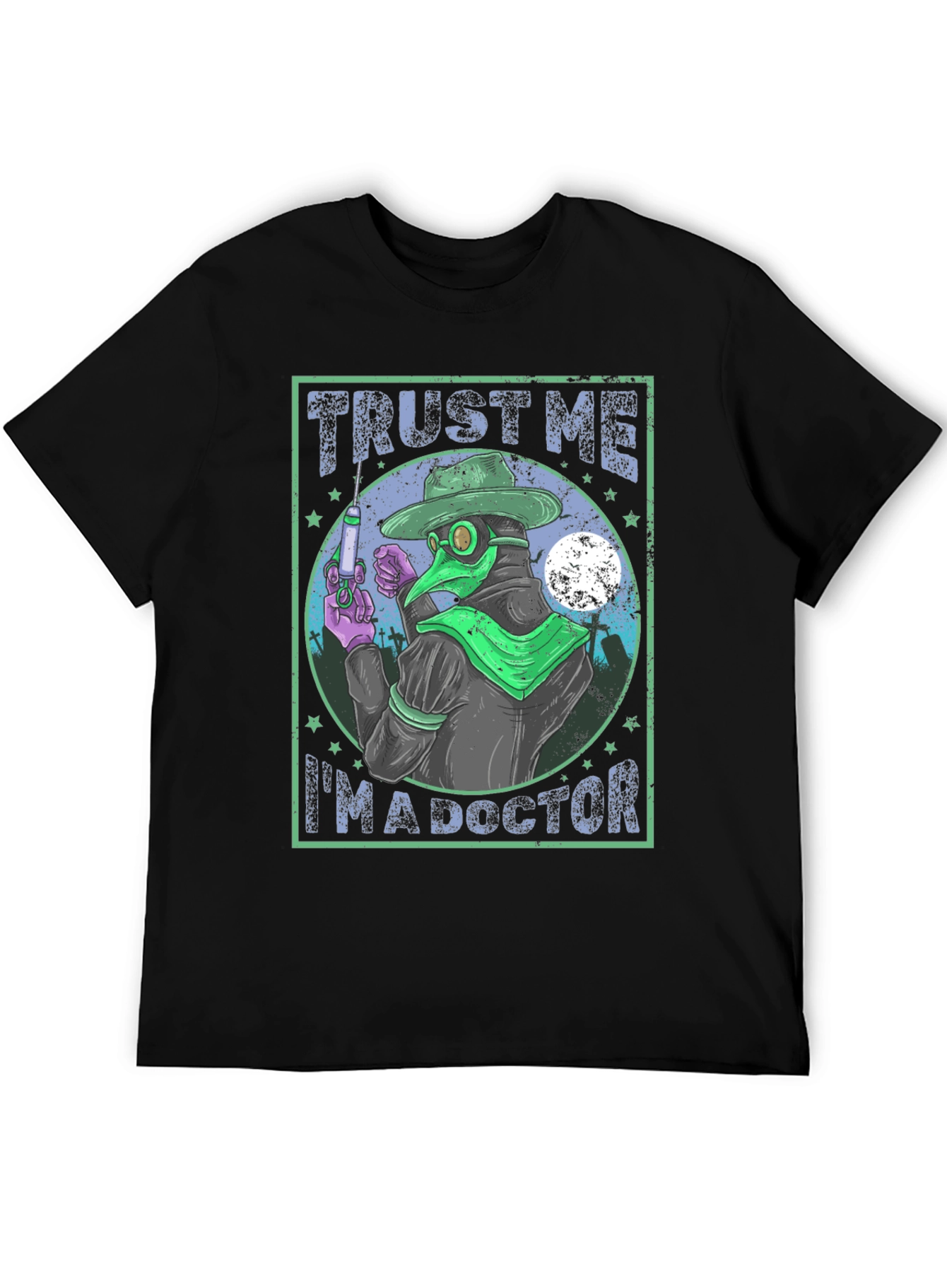 Trust Me Im A Doctor T-Shirt