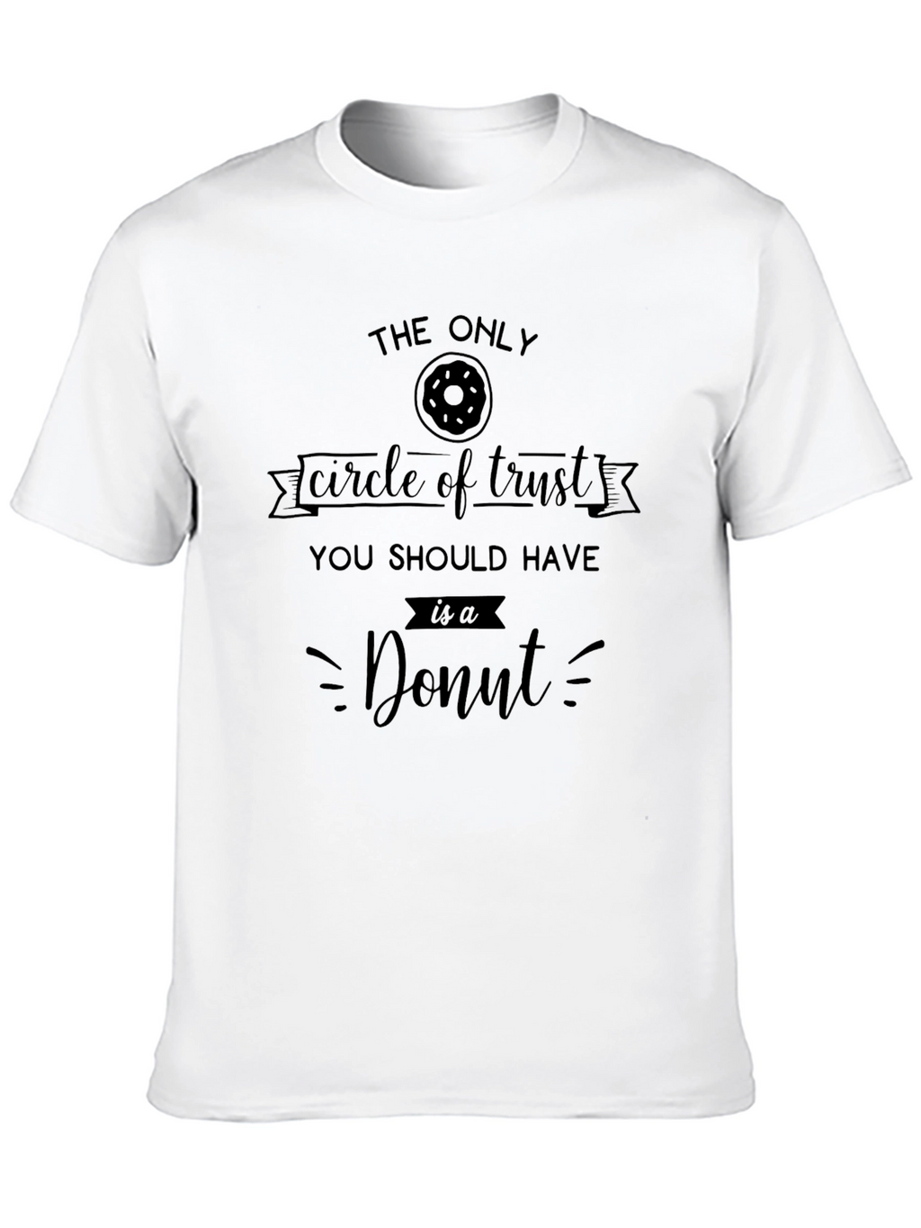 Funny Donut Circle of Trust T-Shirt