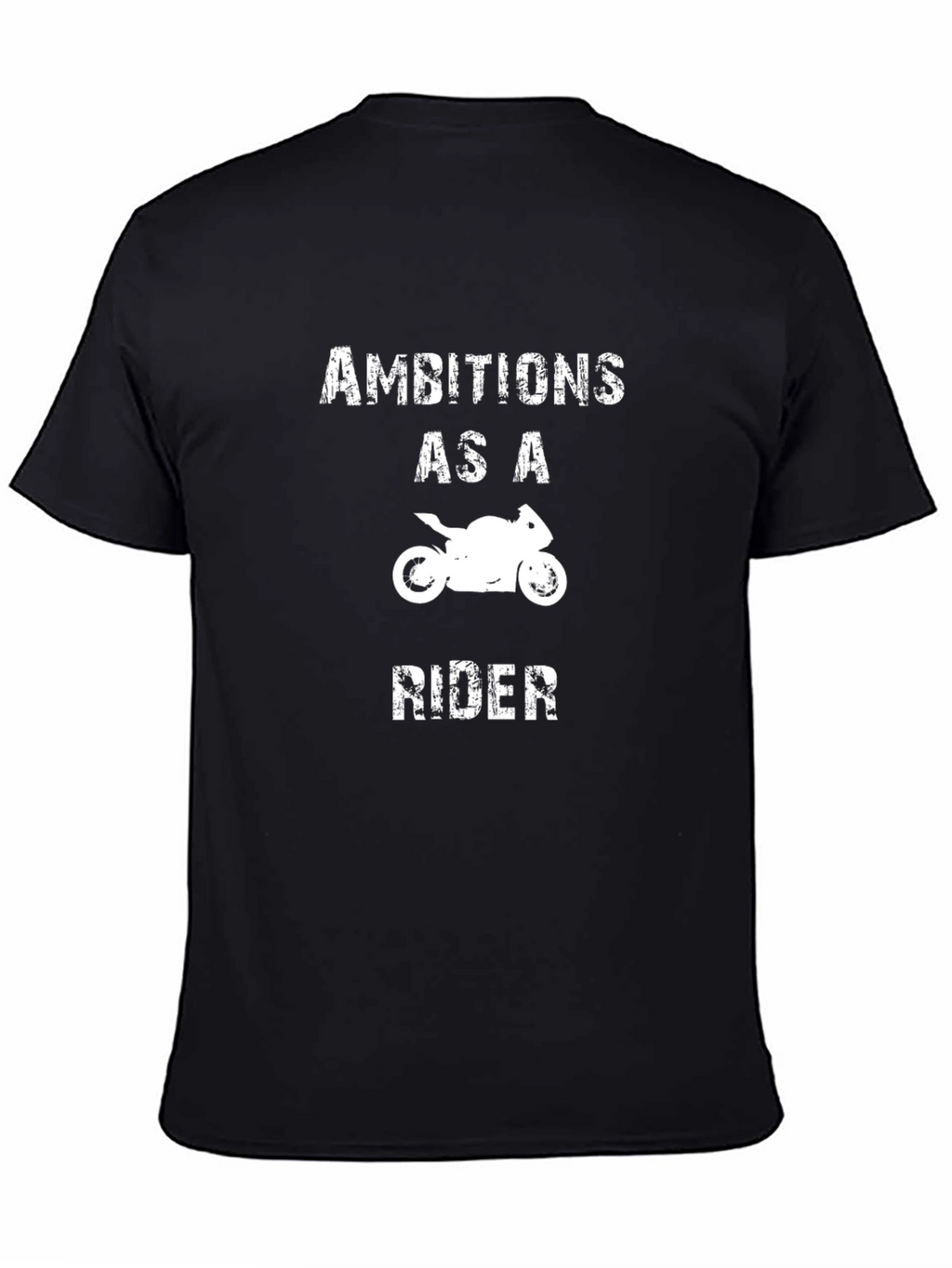 Ambitions As A Rider Graphic T-Shirt