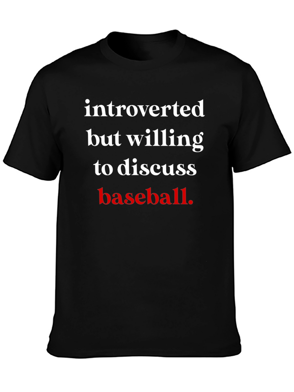 Introverted Baseball Fan T-Shirt