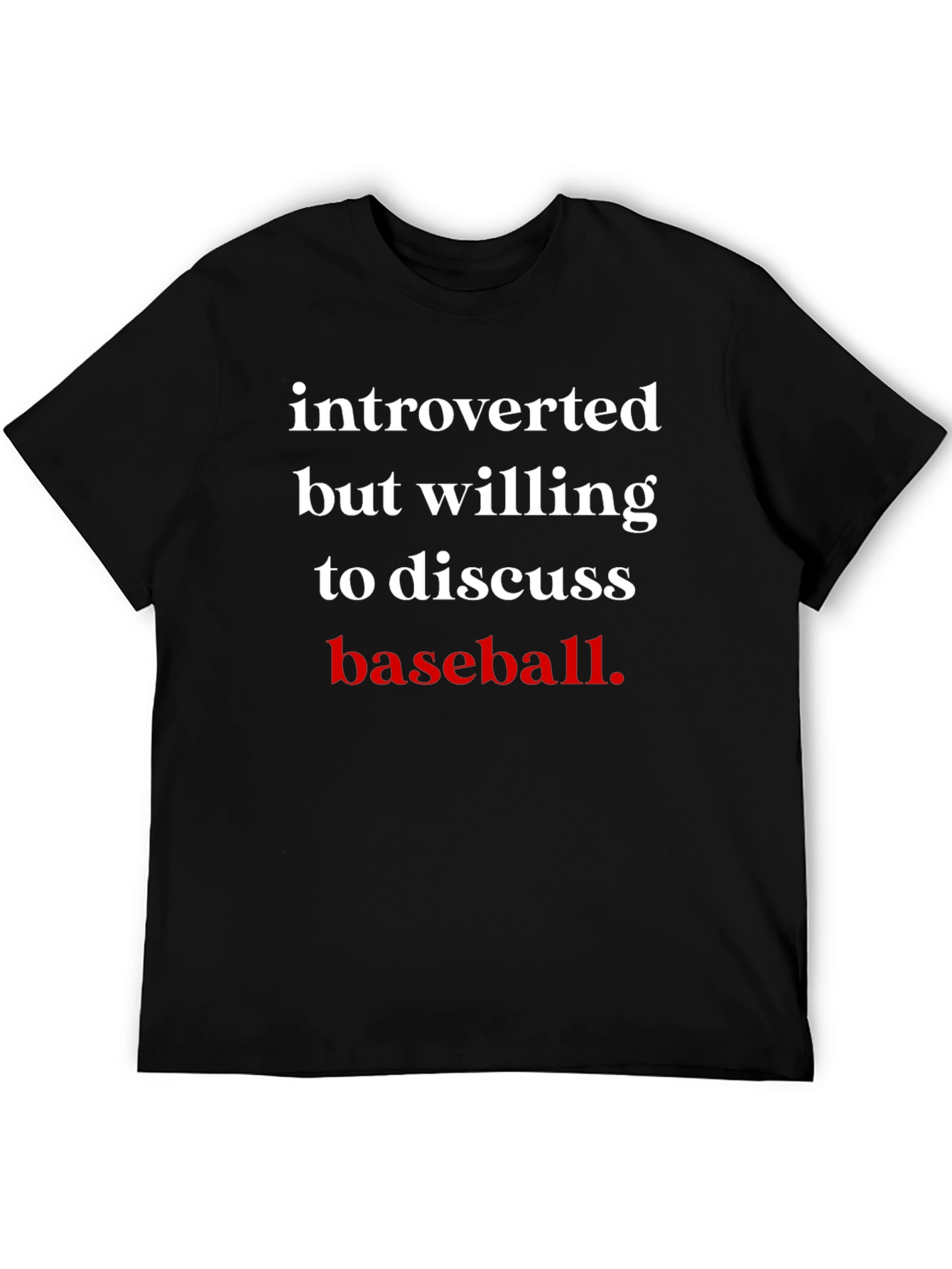 Introverted Baseball Fan T-Shirt