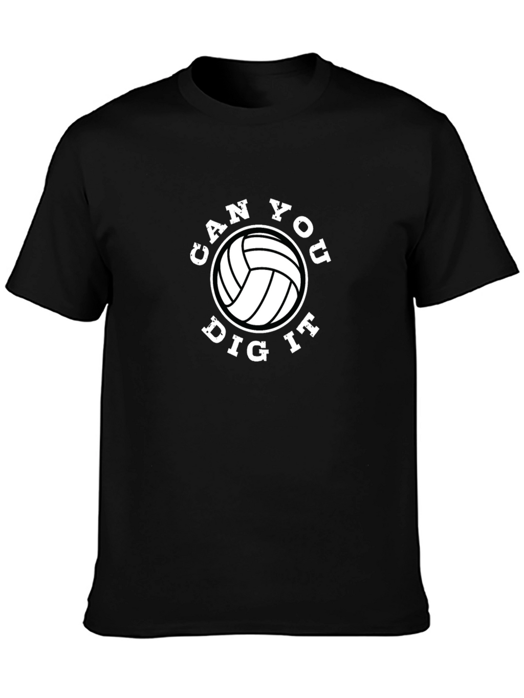 Can You Dig It? Volleyball Graphic T-Shirt