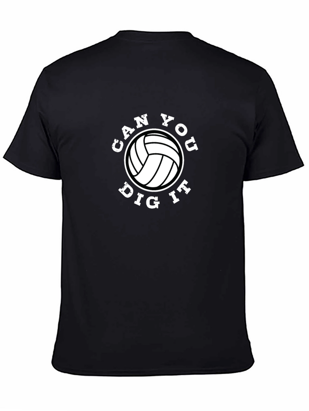 Can You Dig It? Volleyball Graphic T-Shirt