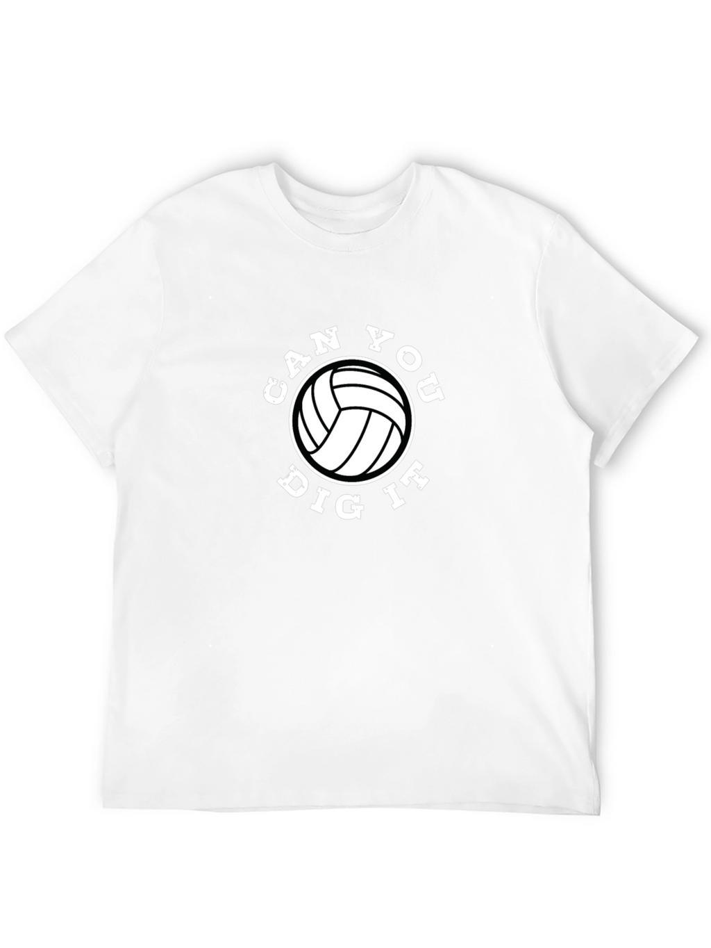 Can You Dig It? Volleyball Graphic T-Shirt