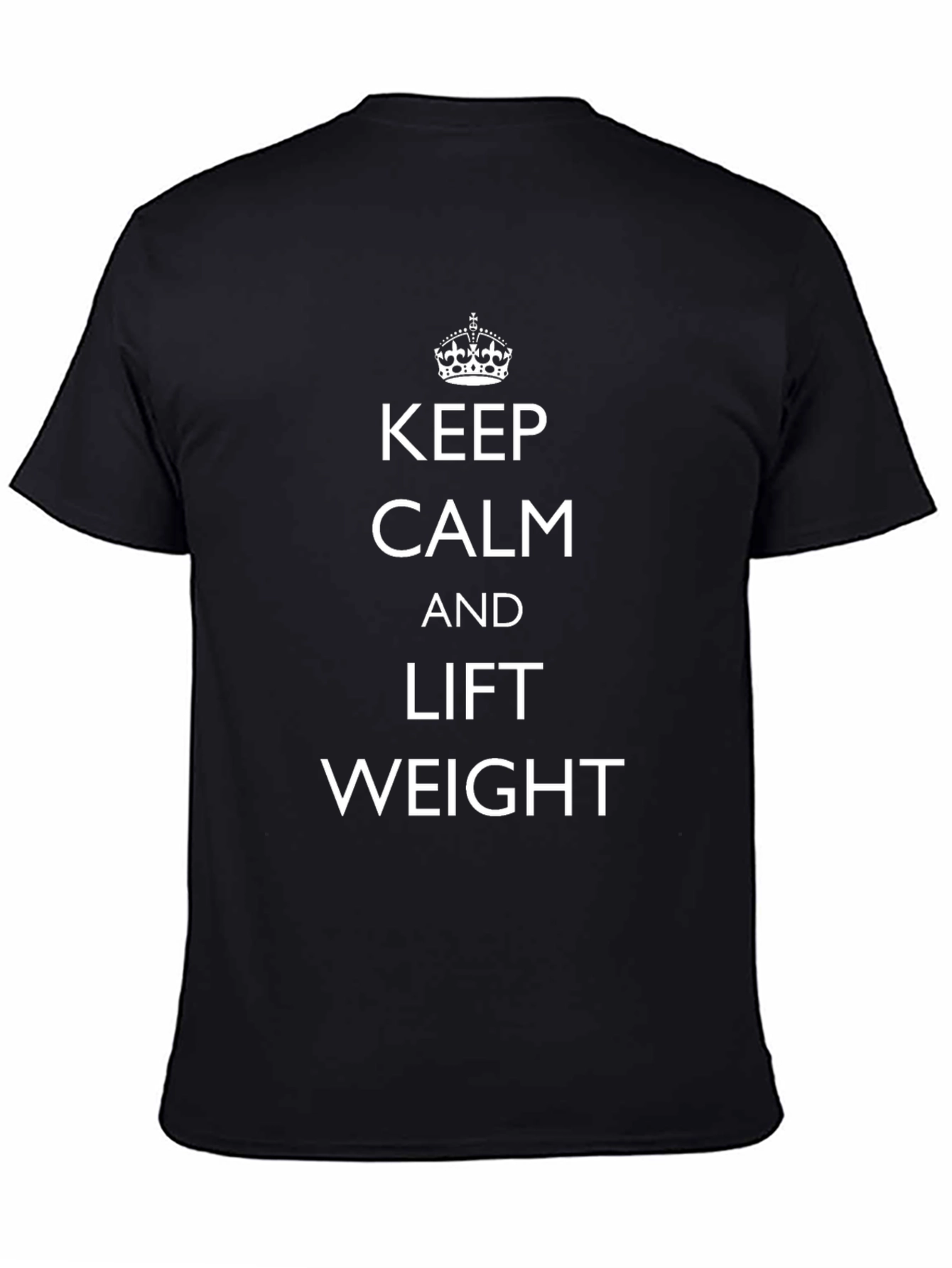 Keep Calm and Lift Weight Black T-Shirt
