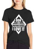 I Love Political Science Graphic Tee