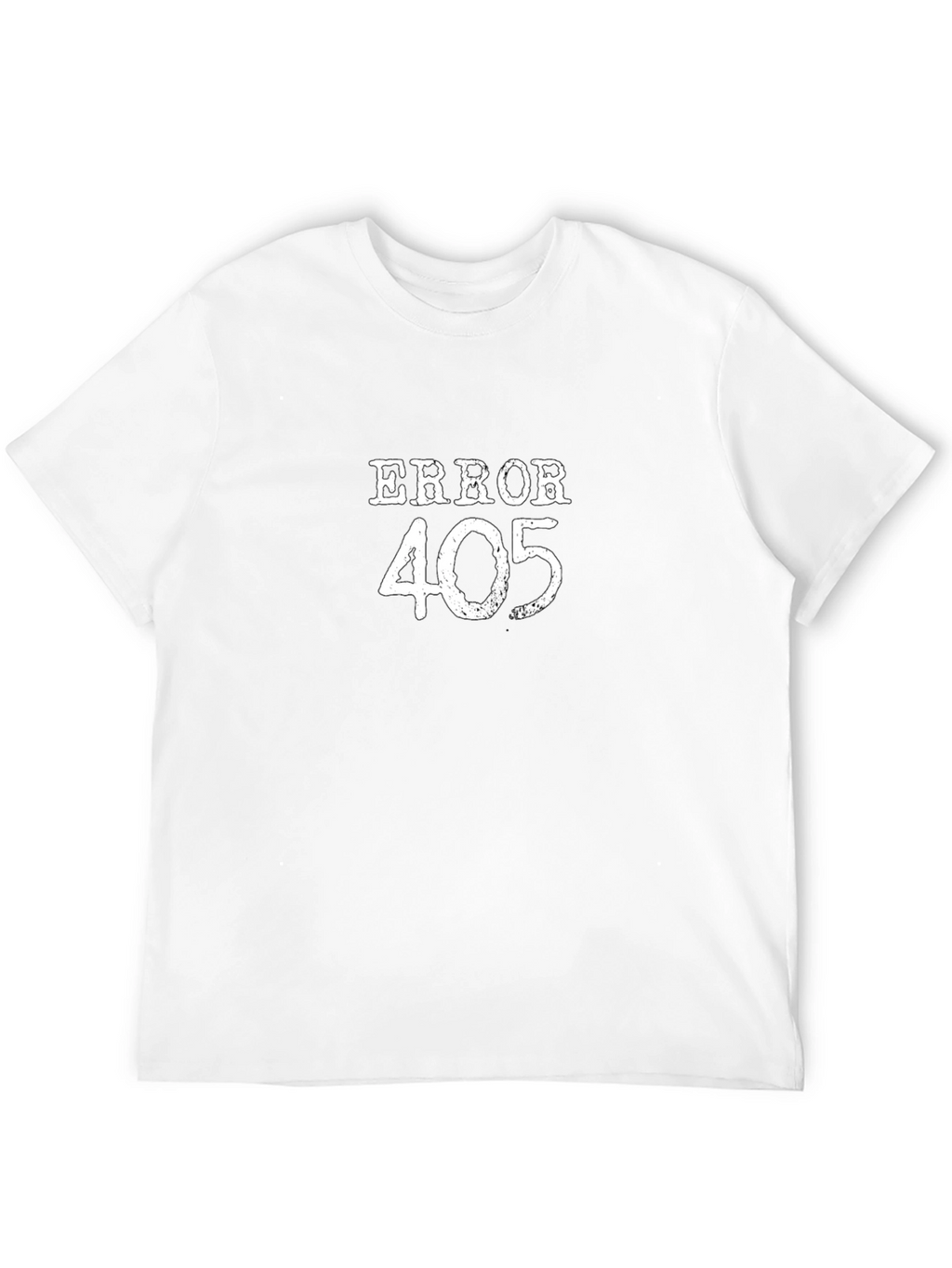 Error 405 Funny Humor Graphic T-Shirt