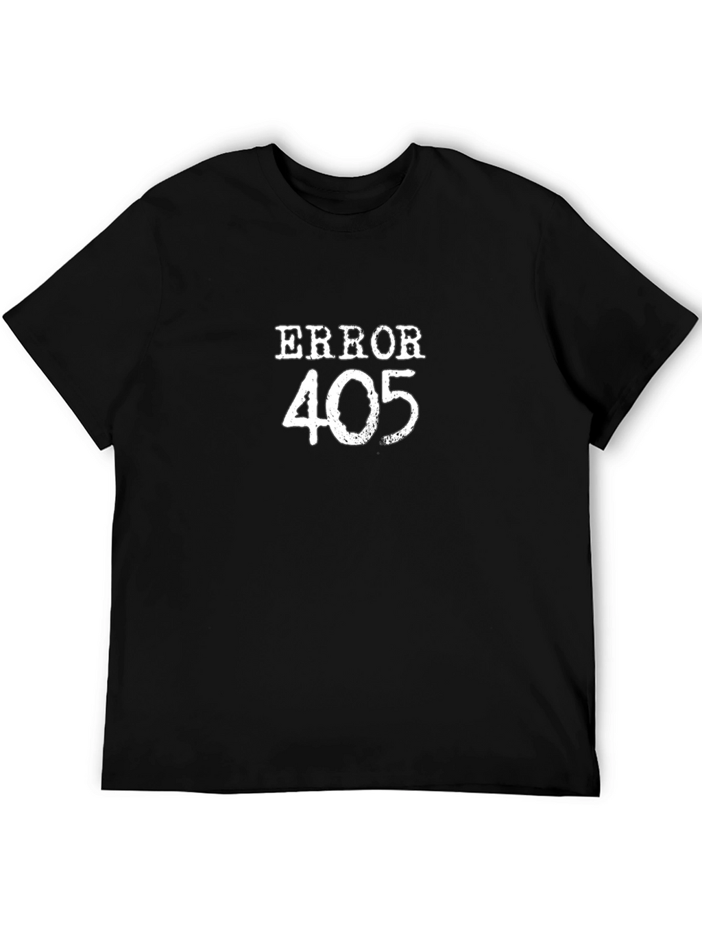 Error 405 Funny Humor Graphic T-Shirt