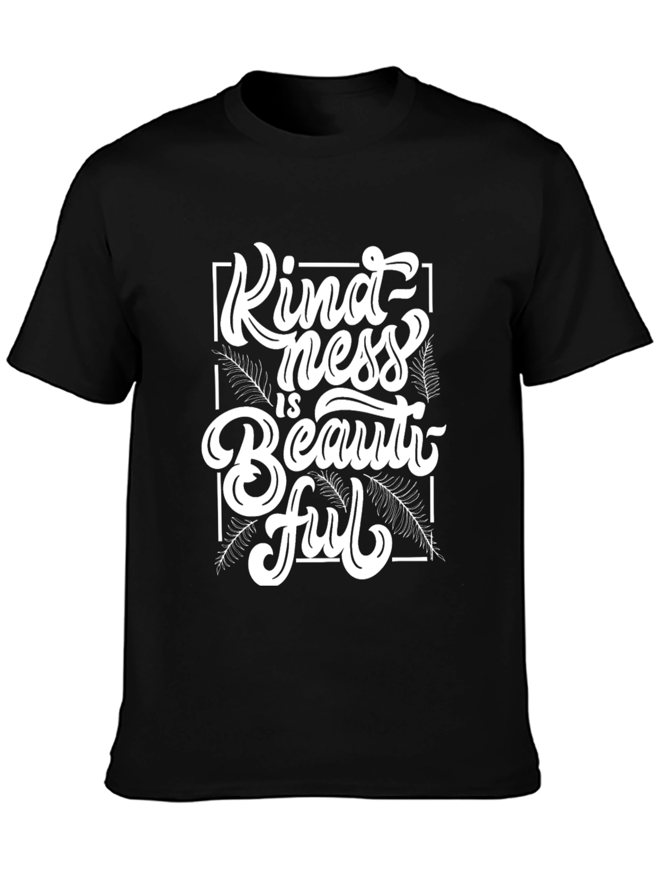 Kindness is Beautiful Black T-Shirt