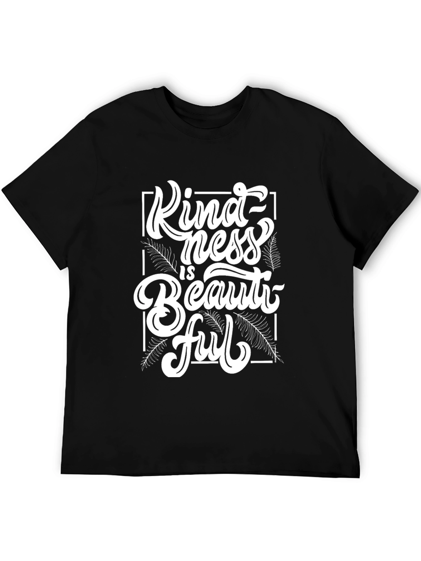 Kindness is Beautiful Black T-Shirt