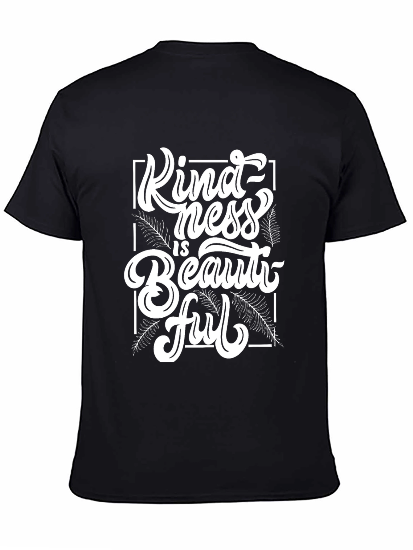 Kindness is Beautiful Black T-Shirt