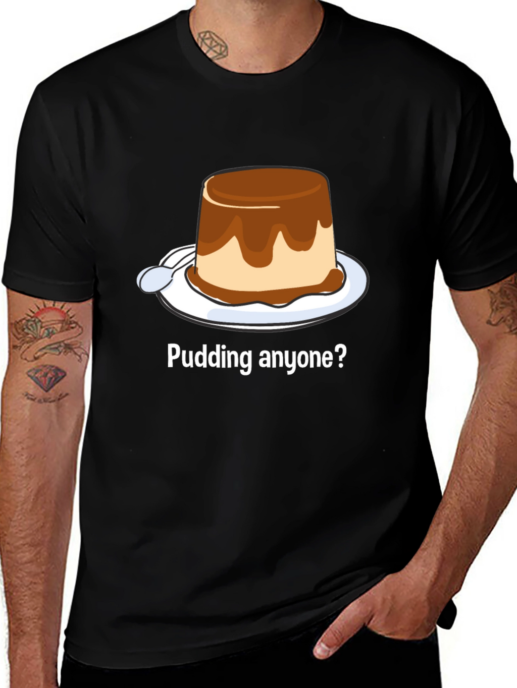 Pudding Anyone? Dessert T-Shirt
