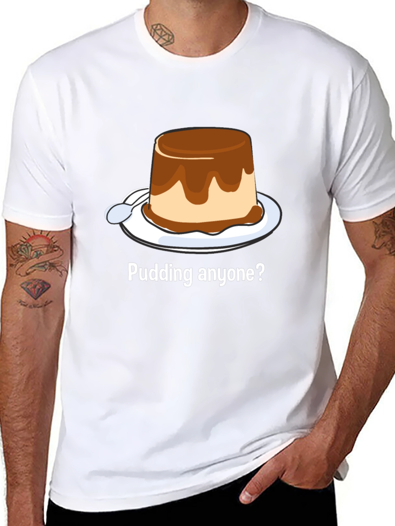 Pudding Anyone? Dessert T-Shirt