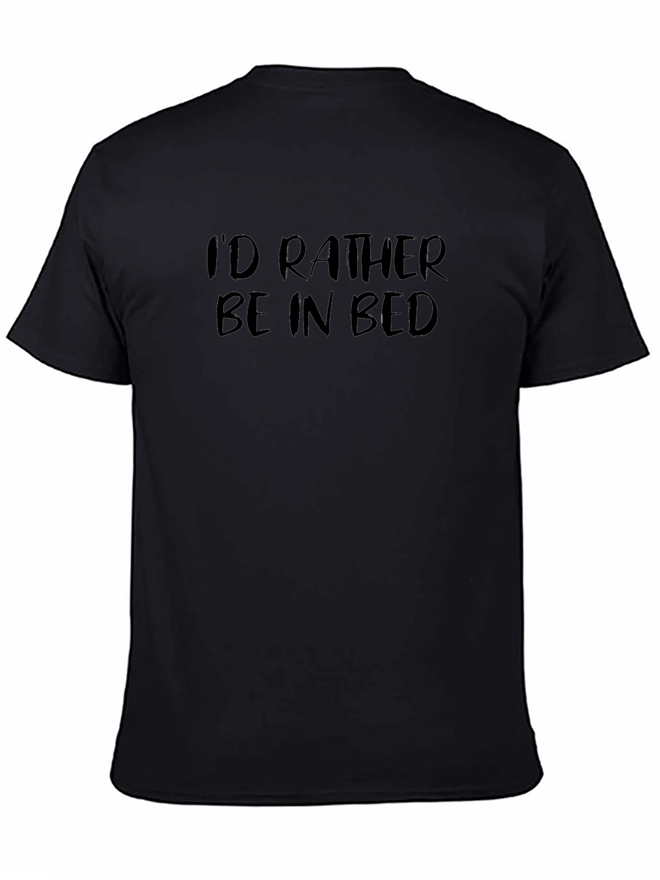 Id Rather Be In Bed Black Graphic Tee