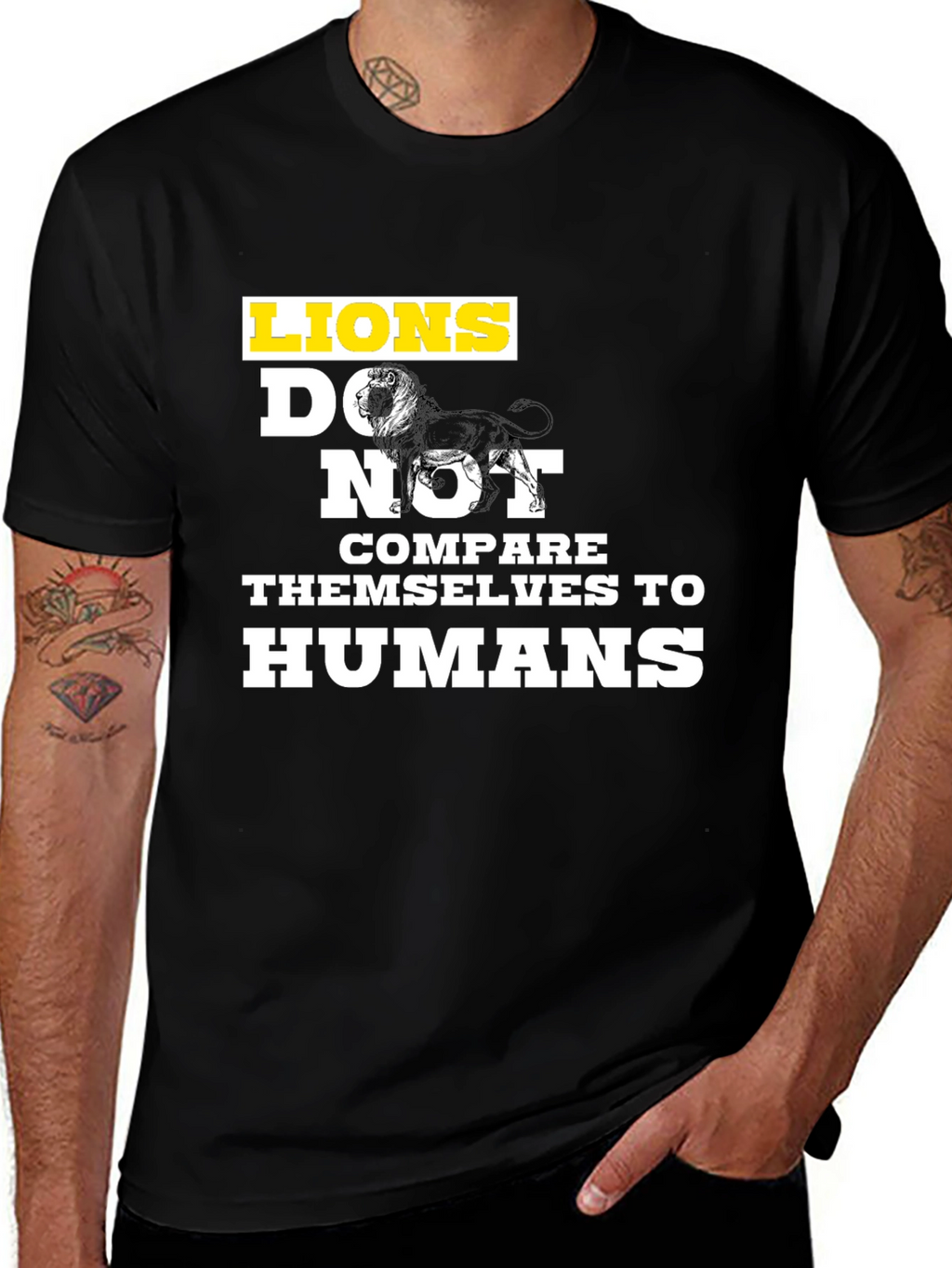 Lions Dont Compare Themselves T-Shirt