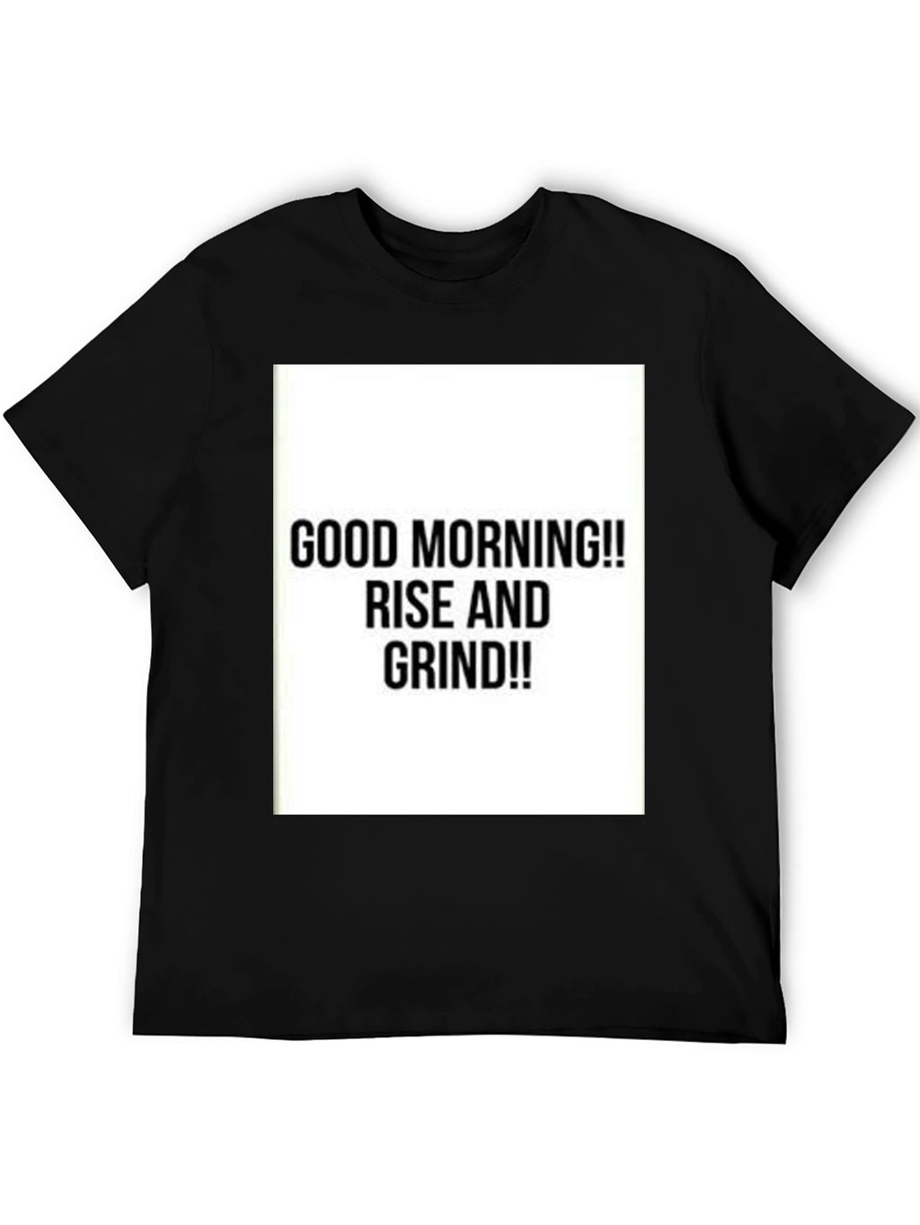 Rise and Grind Graphic Tee - Motivational T-Shirt