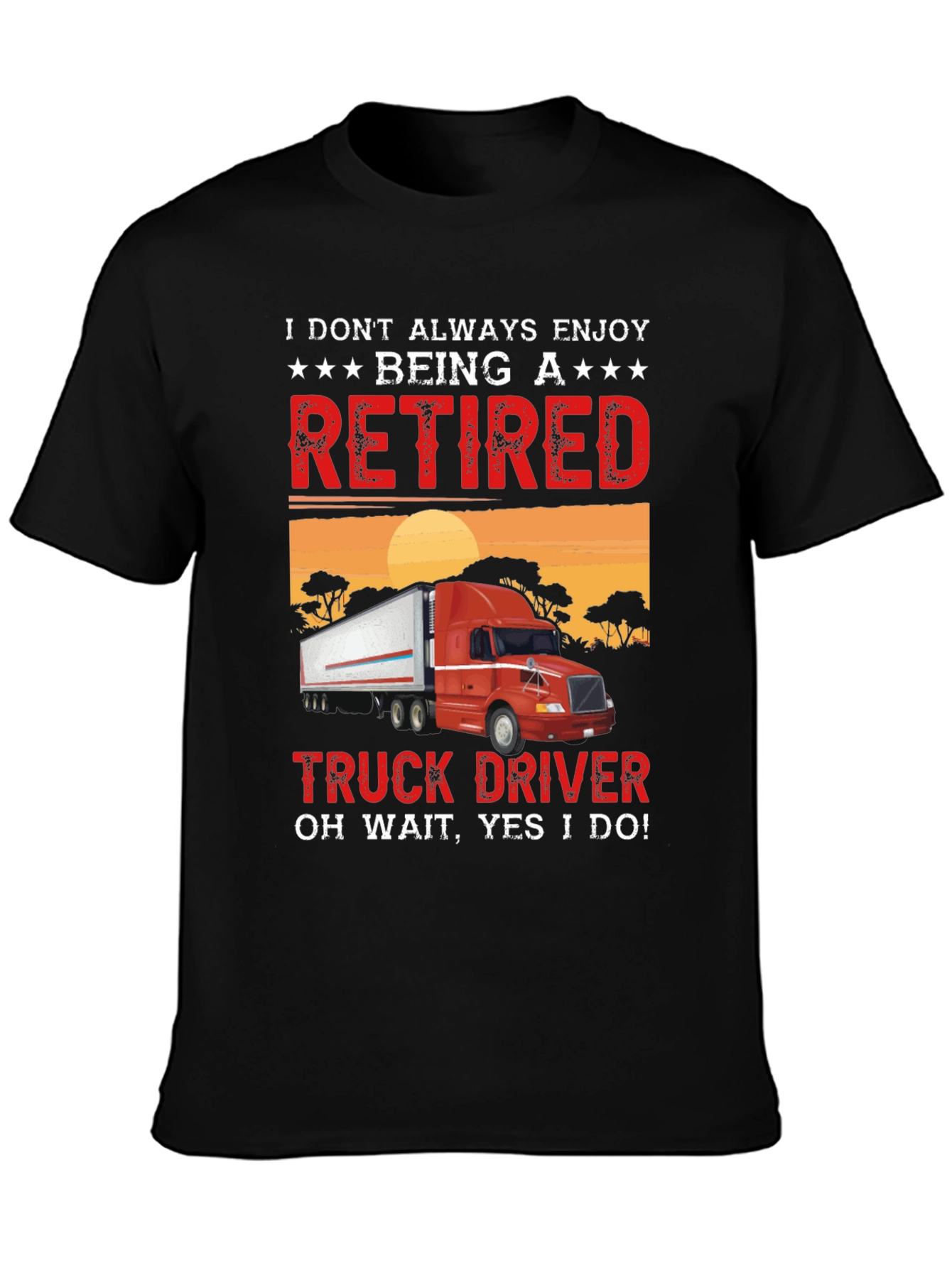 Retired Truck Driver T-Shirt - Black