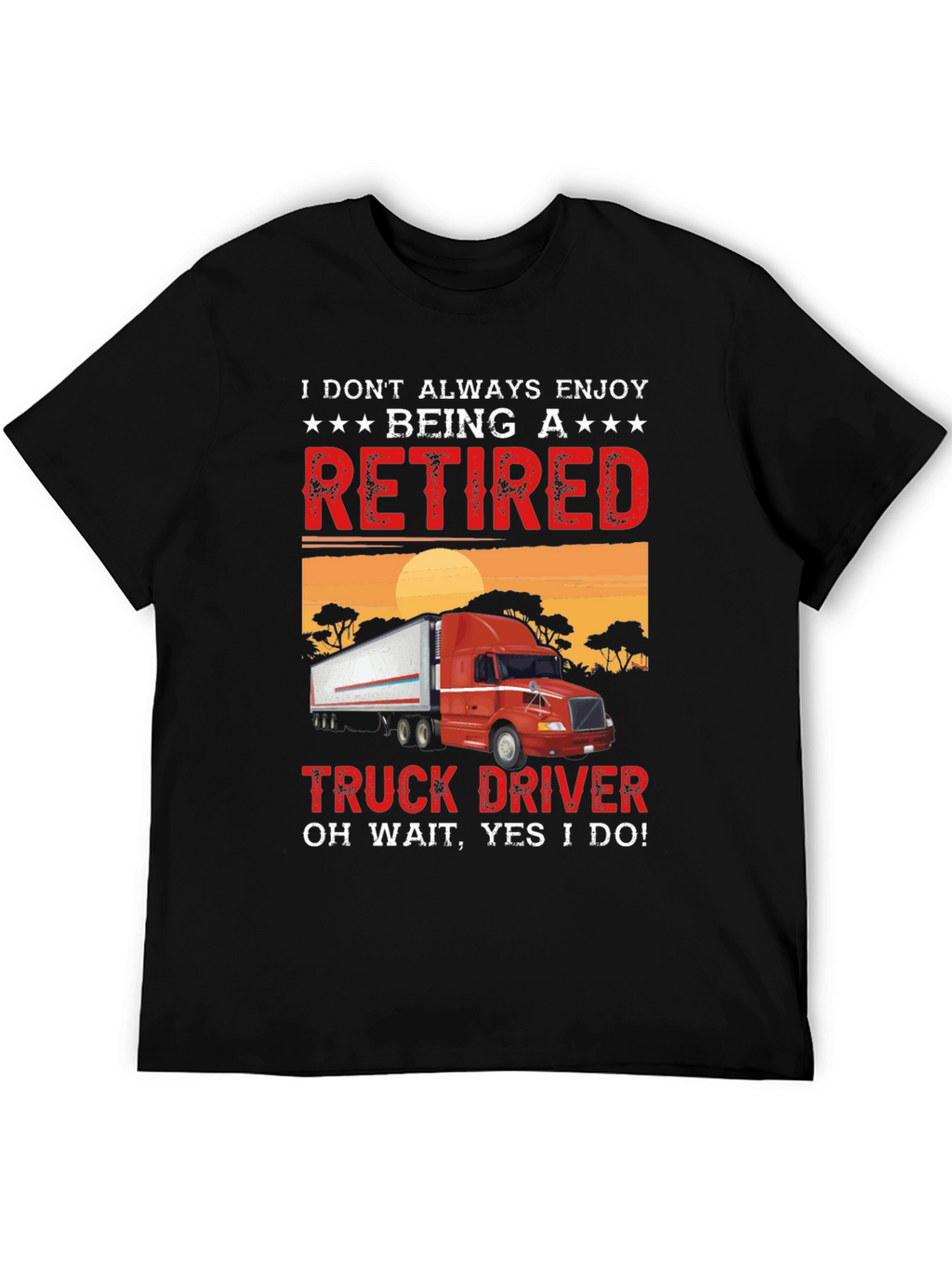 Retired Truck Driver T-Shirt - Black