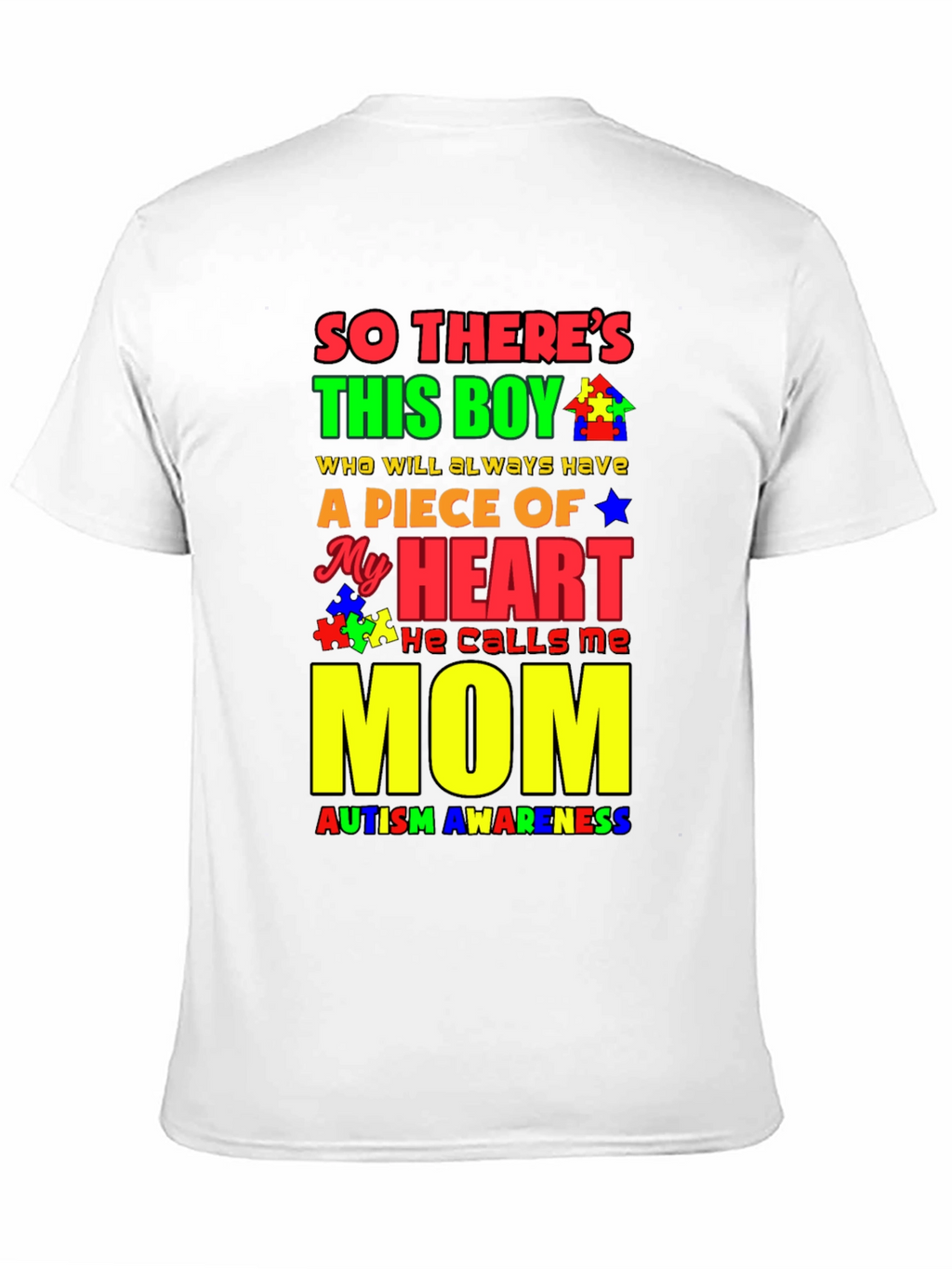 Autism Awareness Piece of My Heart Mom T-Shirt