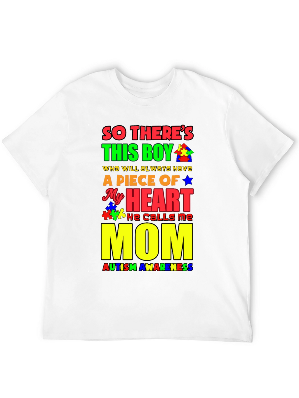 Autism Awareness Piece of My Heart Mom T-Shirt
