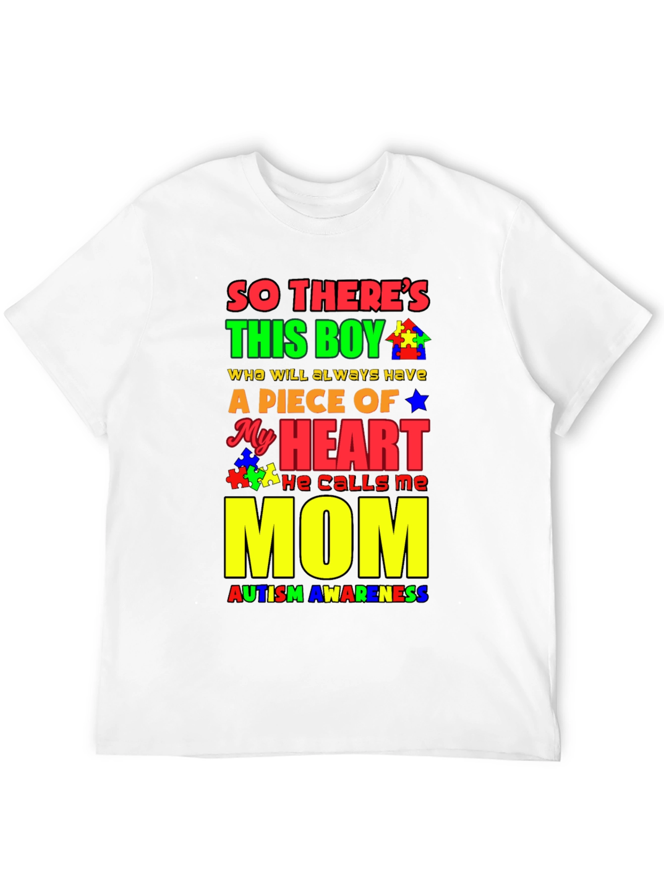 Autism Awareness Piece of My Heart Mom T-Shirt