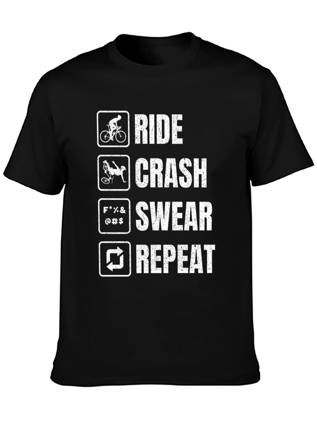 Ride Crash Swear Repeat Cyclist T-Shirt