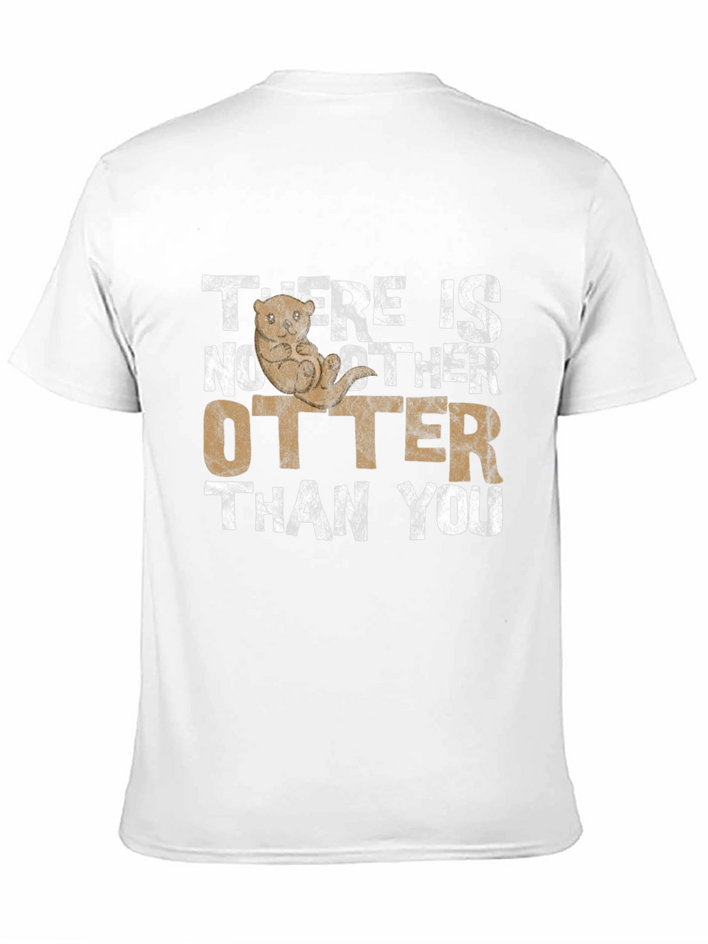There is No Otter T-Shirt