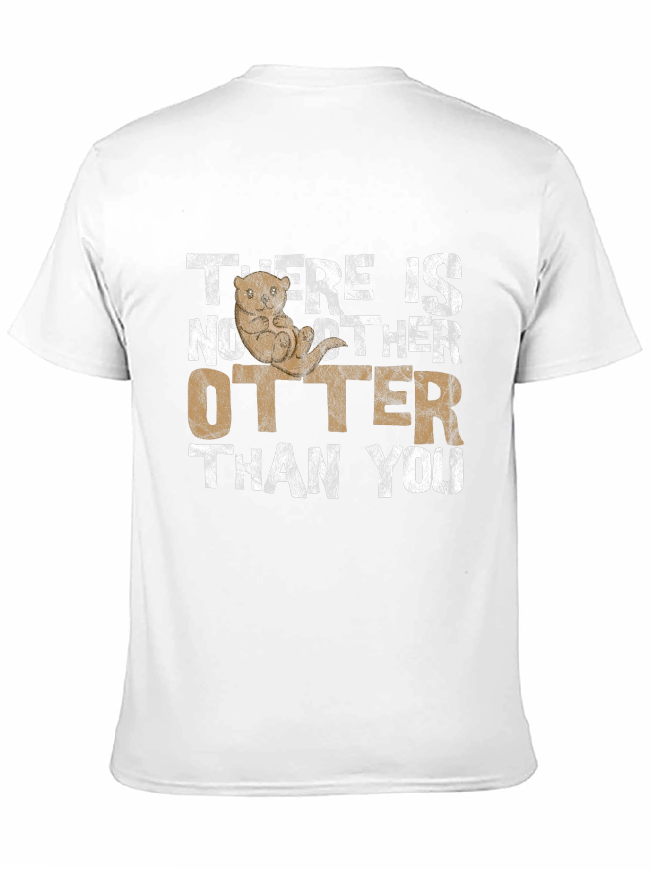 There is No Otter T-Shirt