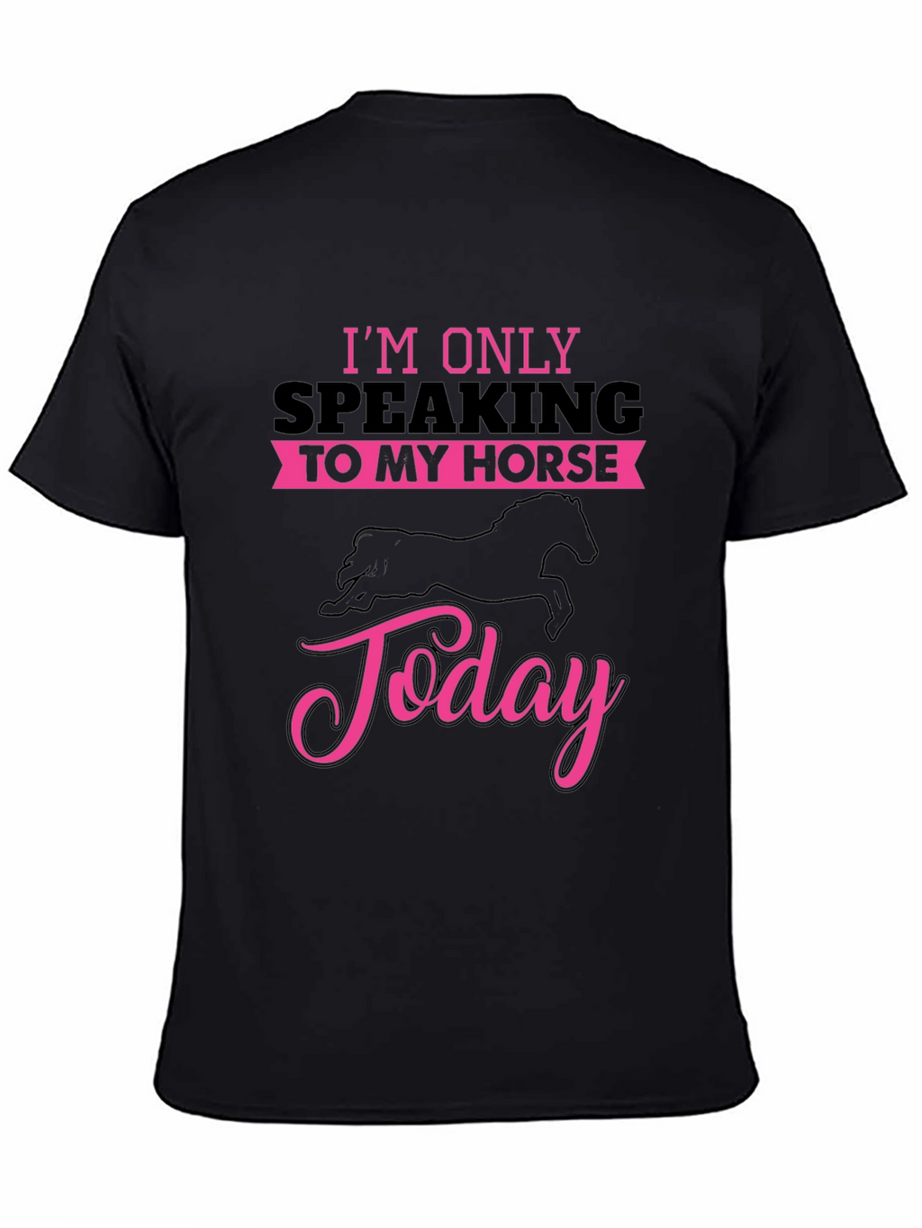 Horse Lover T-Shirt: Speaking to My Horse