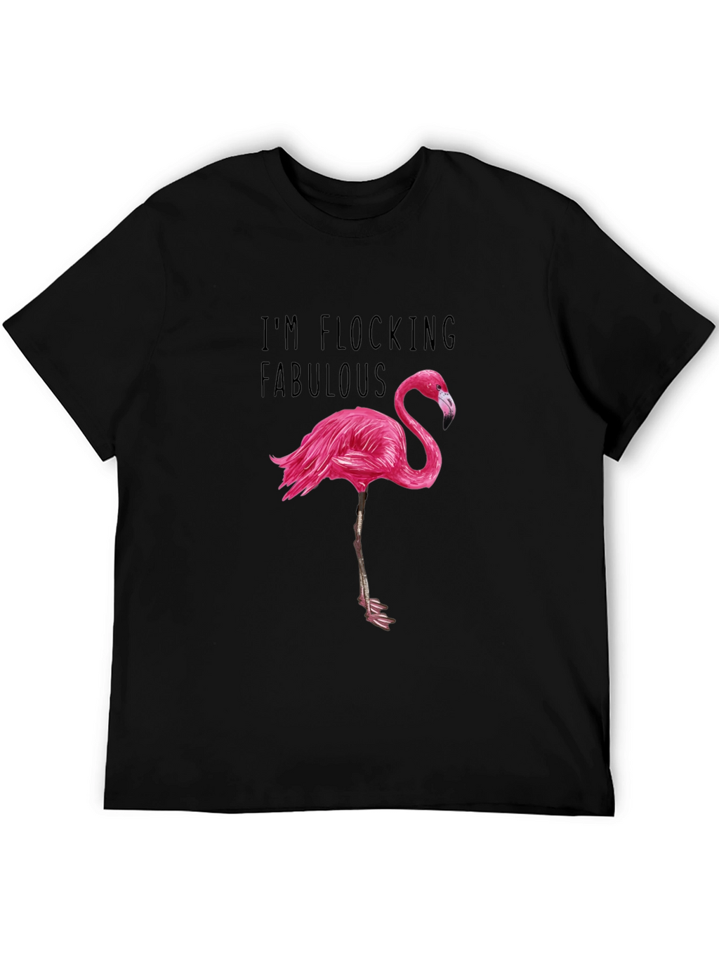 Im Flocking Fabulous T-Shirt