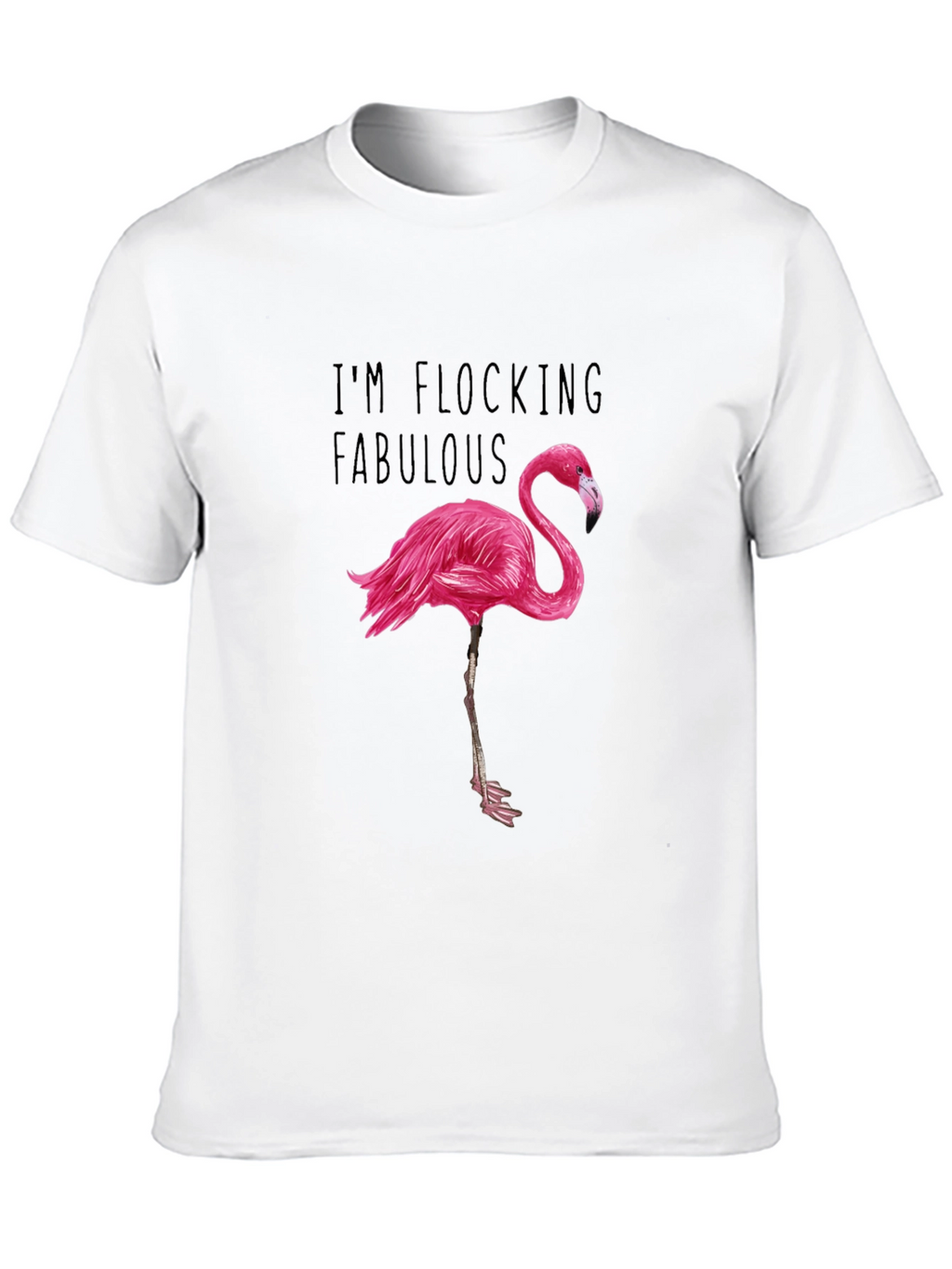 Im Flocking Fabulous T-Shirt