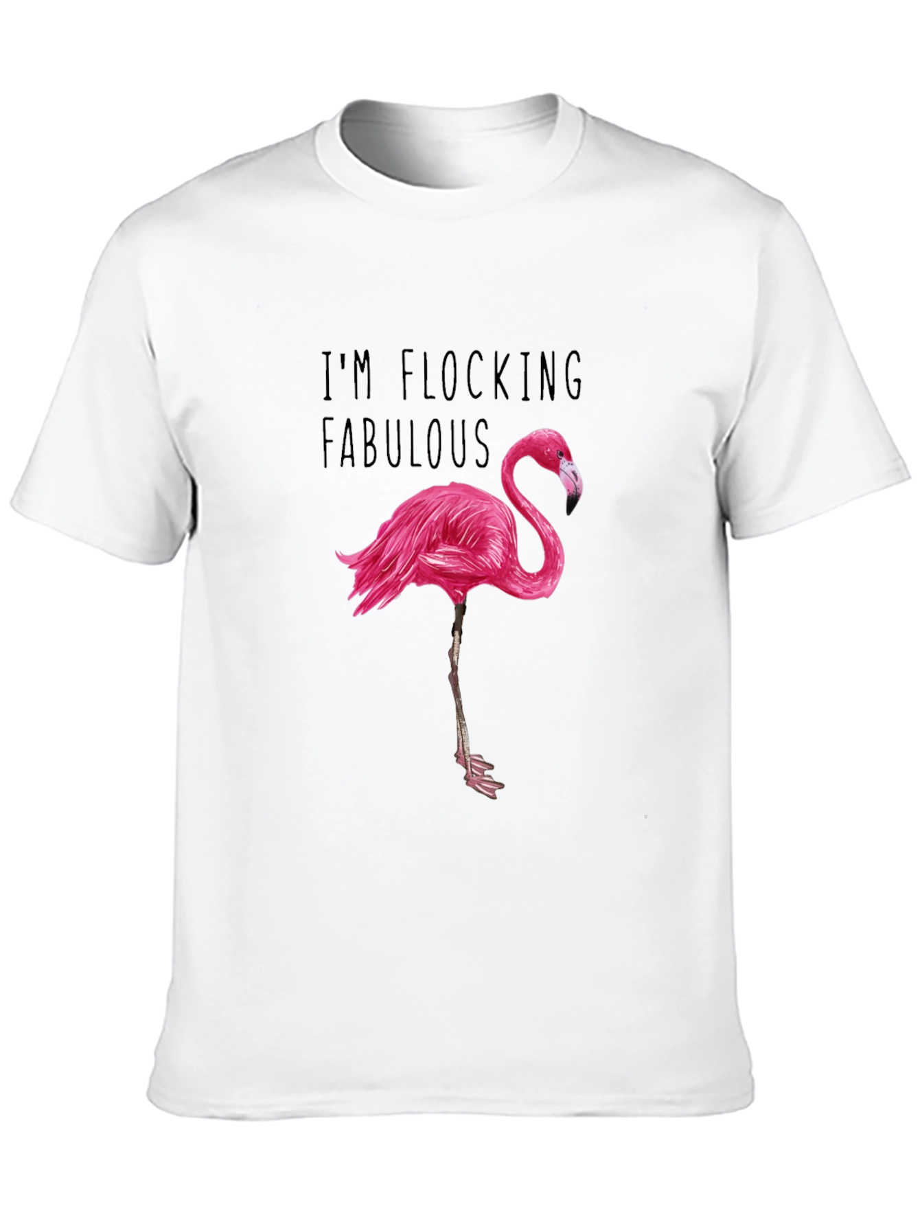 Im Flocking Fabulous T-Shirt