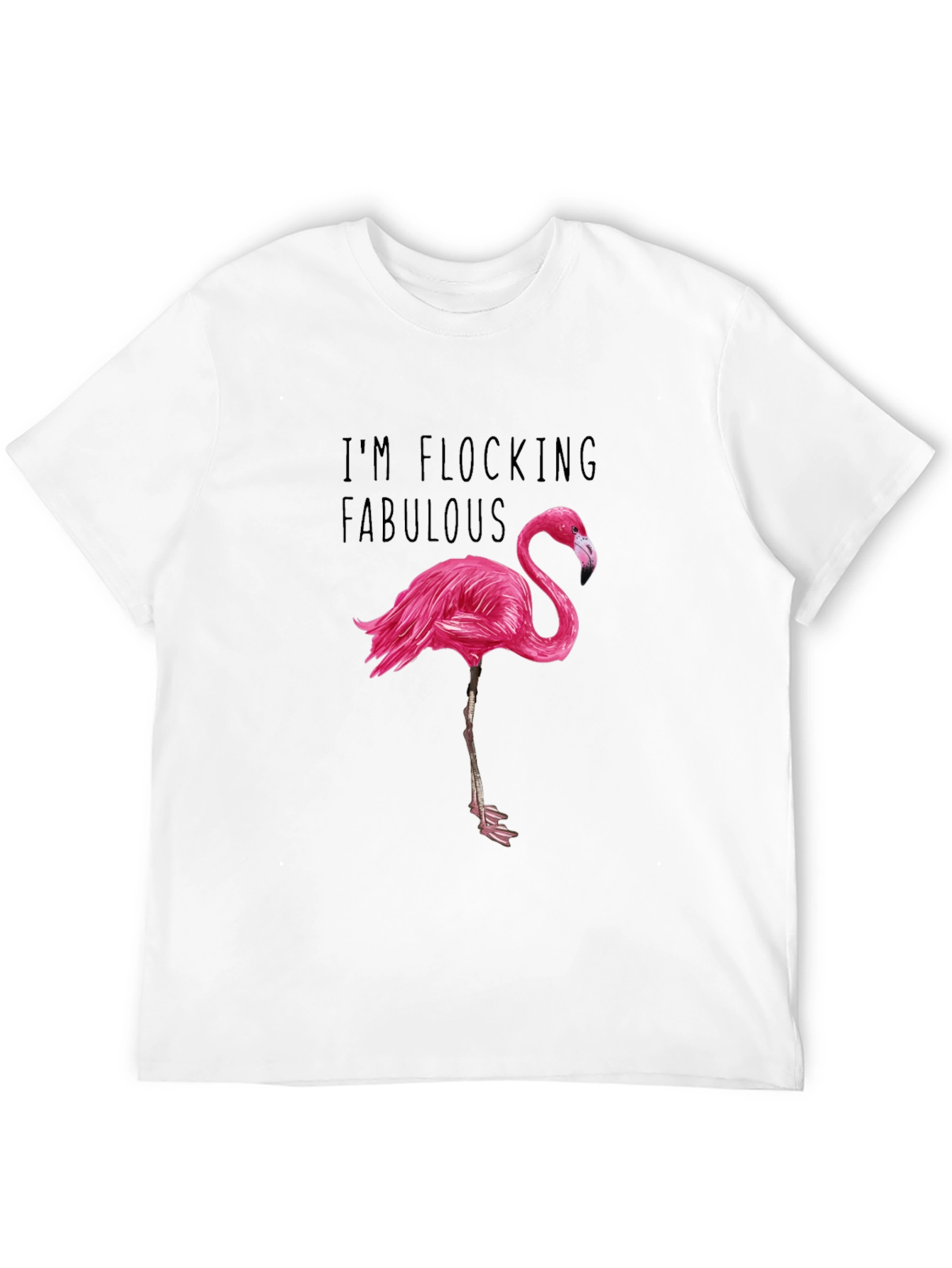 Im Flocking Fabulous T-Shirt