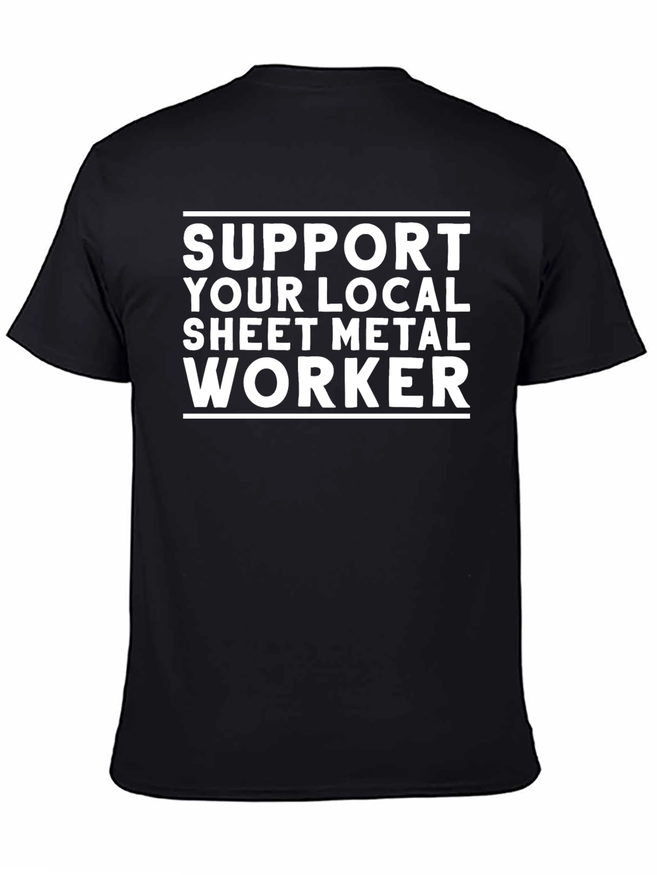Support Local Sheet Metal Worker Tee