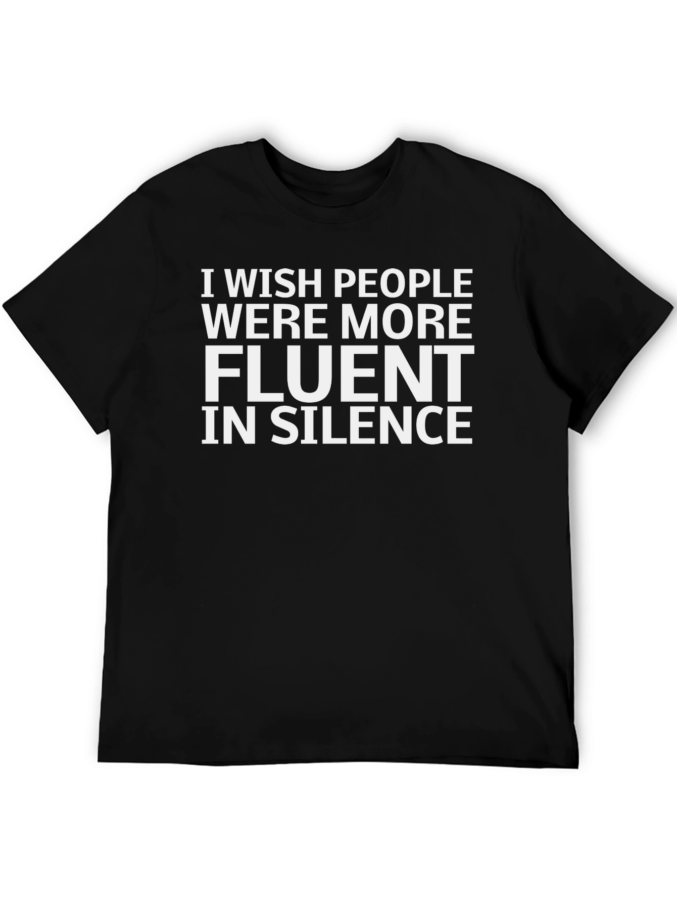Fluent In Silence T-Shirt - Funny Graphic Tee