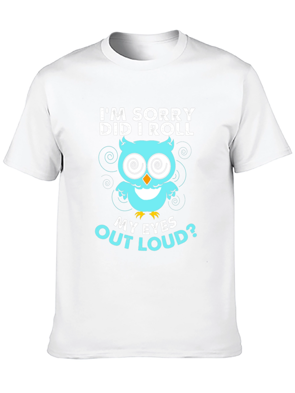 Funny Owl Eye Roll Graphic T-Shirt