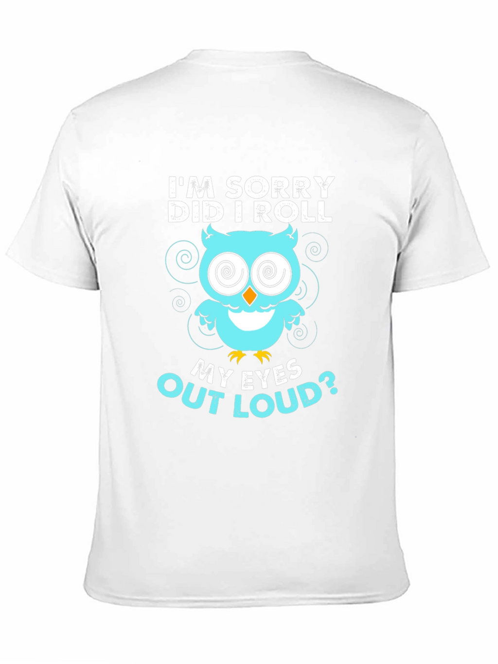 Funny Owl Eye Roll Graphic T-Shirt