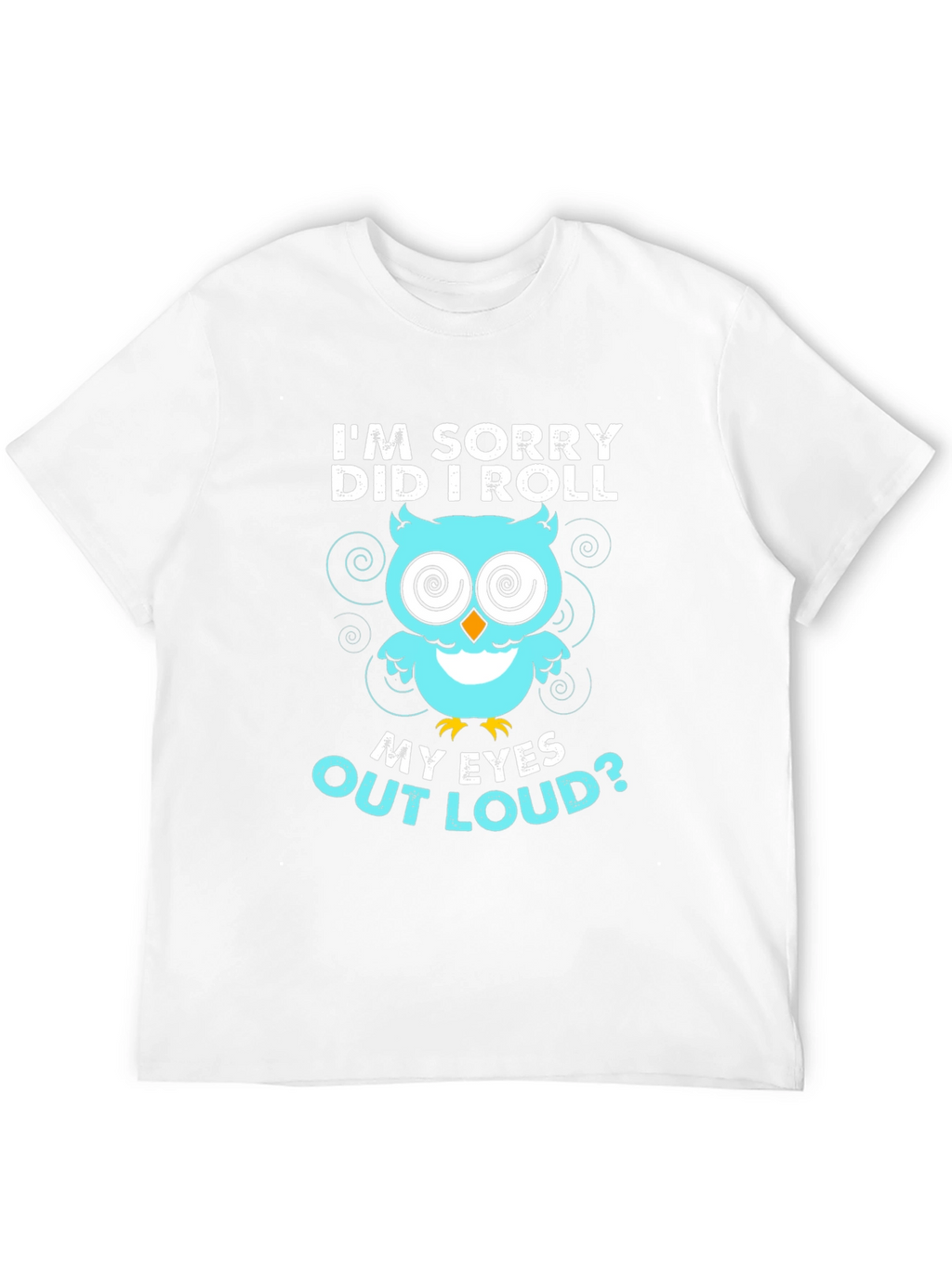 Funny Owl Eye Roll Graphic T-Shirt