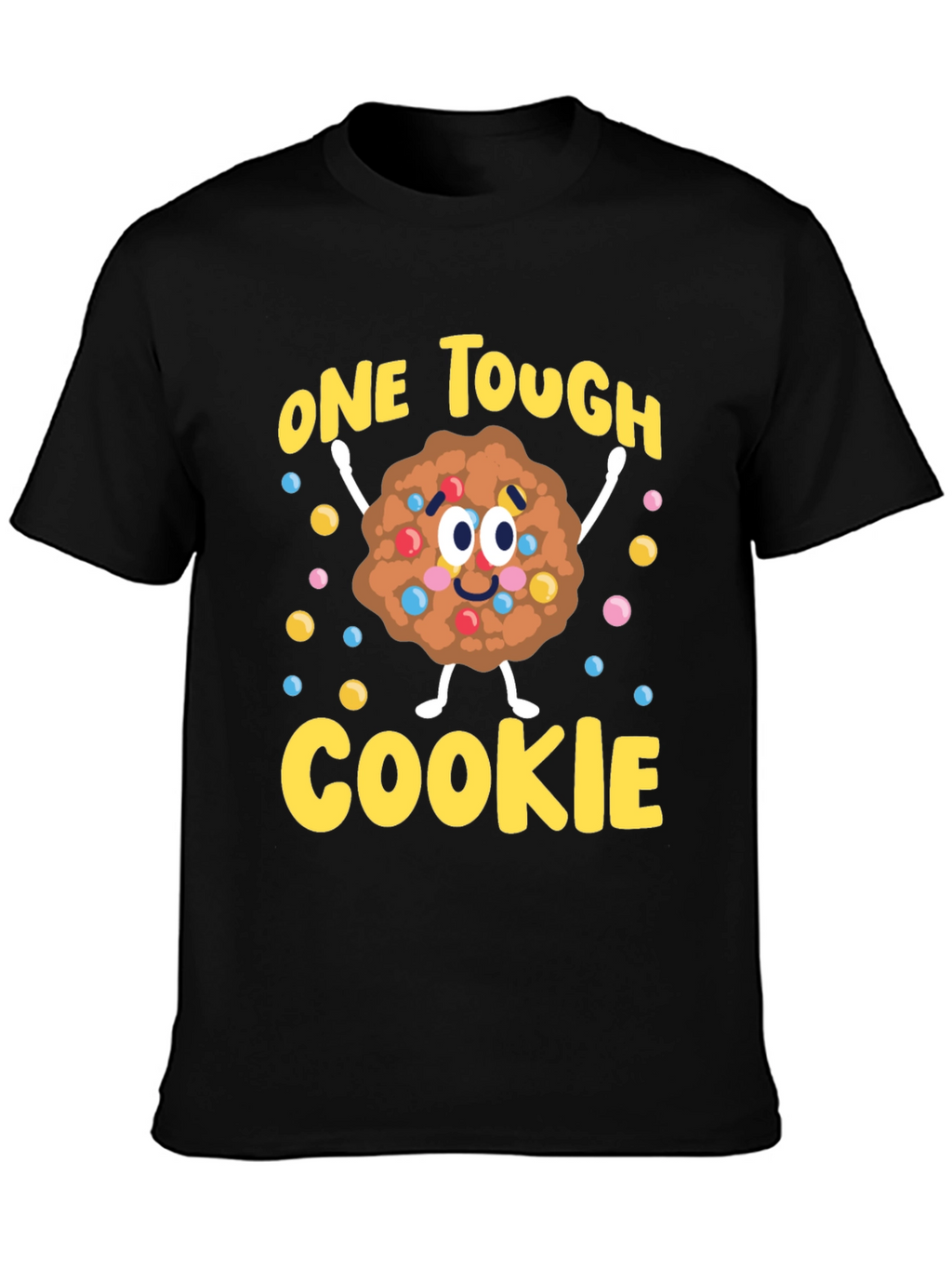 One Tough Cookie Graphic T-Shirt