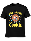One Tough Cookie Graphic T-Shirt