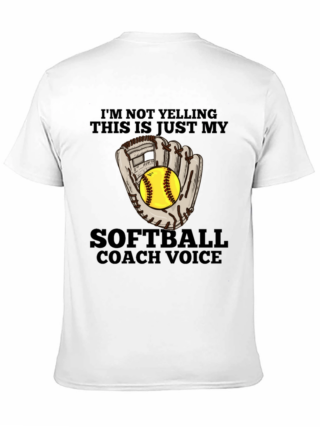 Softball Coach Voice T-Shirt - Funny Sports Tee