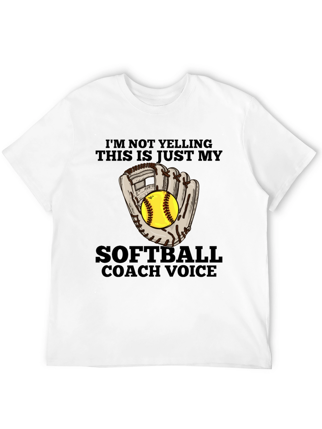 Softball Coach Voice T-Shirt - Funny Sports Tee