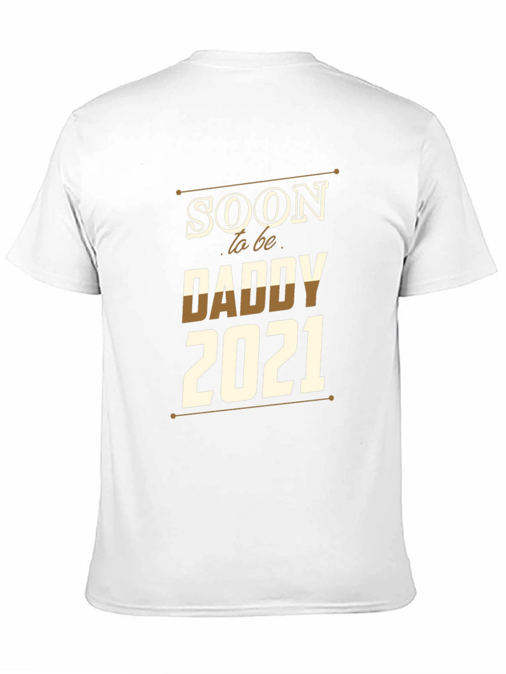 Soon to be Daddy 2021 T-Shirt