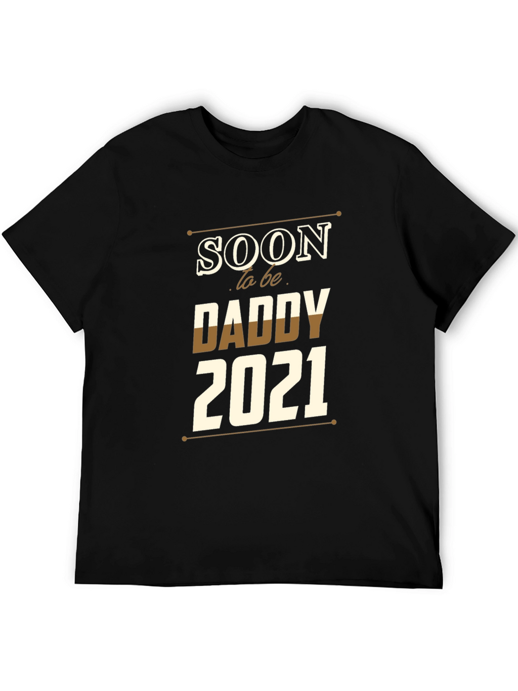 Soon to be Daddy 2021 T-Shirt