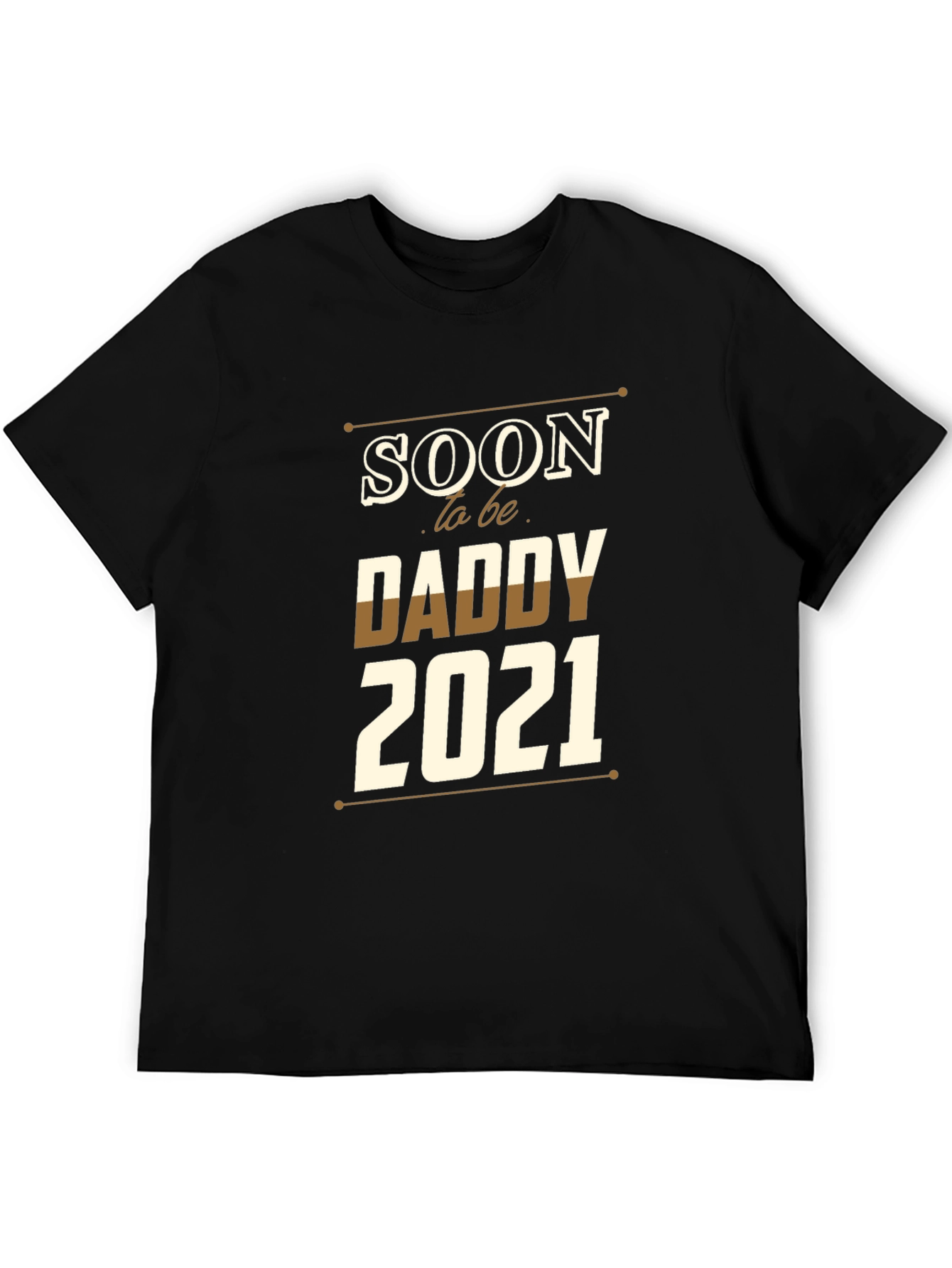 Soon to be Daddy 2021 T-Shirt