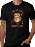 Owl Be Home for Christmas T-Shirt