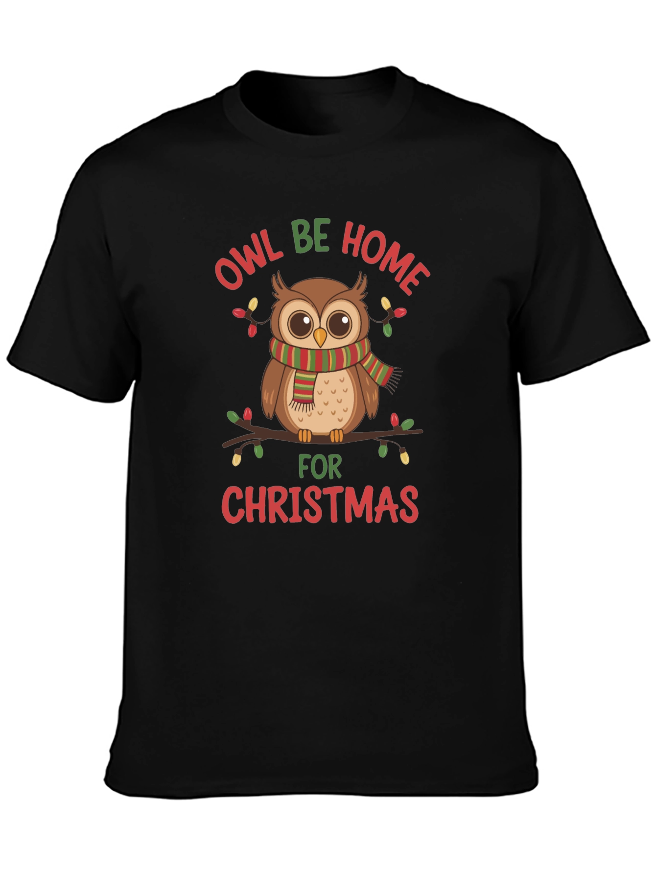 Owl Be Home for Christmas T-Shirt